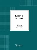 Lefty o' the Bush (eBook, ePUB)