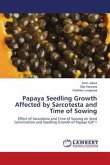 Papaya Seedling Growth Affected by Sarcotesta and Time of Sowing