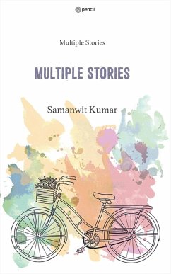 Multiple Stories - Kumar, Samanwit