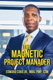 The Magnetic Project Manager