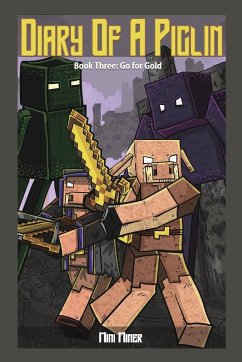 Diary of a Piglin Book 3 - Miner, Mini; Waterwoods Fiction