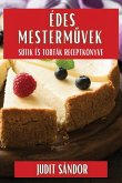 Édes Mesterm¿vek