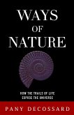 Ways of Nature Ways of Nature
