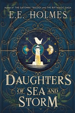 Daughters of Sea and Storm - Holmes, E. E.