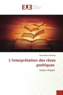 L¿interprétation des rêves poétiques - Mhakkak, Noureddine