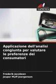 Applicazione dell'analisi congiunta per valutare le preferenze dei consumatori