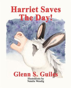 Harriet Saves The Day! - Guiles, Glenn S