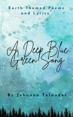 A Deep Blue Green Song - Telander, Johanna