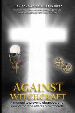 AGAINST WITCHCRAFT - Callejas Ramirez, Juan Gonzalo