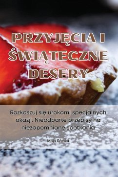 PRZYJ¿CIA I ¿WI¿TECZNE DESERY - Maja Górska