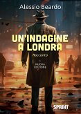 Un’indagine a Londra - Nuova Edizione (eBook, ePUB)