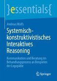 Systemisch-konstruktivistisches Interaktives Reasoning (eBook, PDF)