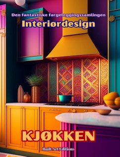 Den fantastiske fargeleggingssamlingen - Interiørdesign - Editions, Builtart