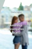 Amores y Desengaños (LGBT)