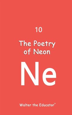 The Poetry of Neon - Walter the Educator