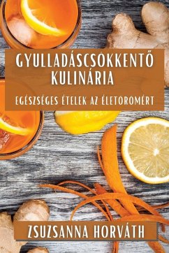 Gyulladáscsökkent¿ Kulinária - Horváth, Zsuzsanna