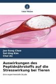 Auswirkungen des Peptidnährstoffs auf die Stresswirkung bei Tieren