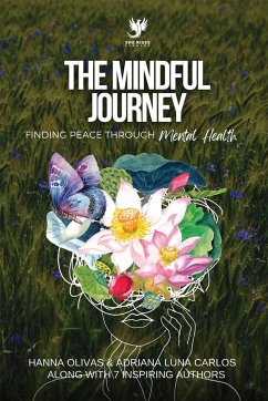 The Mindful Journey - Olivas, Hanna