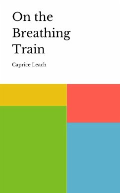 On the Breathing Train - Leach, Caprice