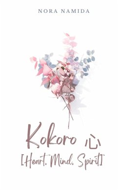 Kokoro ¿ [Heart, Mind, Spirit] - Namida, Nora