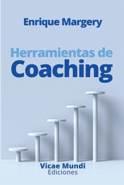 Herramientas de Coaching - Margery Bertoglia, Enrique