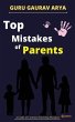 Top Mistakes of Parents - Bild 1