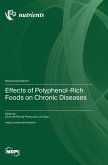 Effects of Polyphenol-Rich Foods on Chronic Diseases
