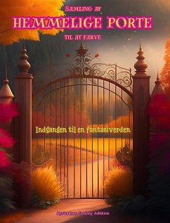 Samling af hemmelige porte til at farve - Indgangen til en fantasiverden - Editions, Mysterious Fantasy