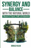 Synergy and Balance with the Natural World Synergy and Balance with the Natural World