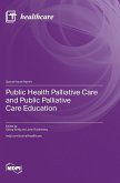 Public Health Palliative Care and Public Palliative Care Education