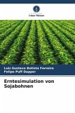 Erntesimulation von Sojabohnen