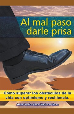 Cover Al mal paso darle prisa.