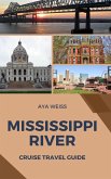 Mississippi River Cruise Travel Guide