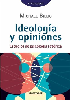 Ideología y opiniones - Billig, Michael