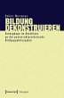 Bildung dekonstruieren (eBook, PDF) - Bild 1