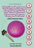 70 Simple Songs for the 8-Note Tongue Drum (eBook, ePUB)