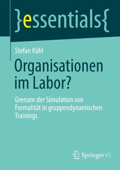 Organisationen im Labor? - Kühl, Stefan