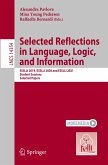 Selected Reflections in Language, Logic, and Information