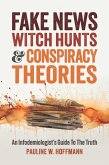 Fake News, Witch Hunts, and Conspiracy Theories (eBook, ePUB)