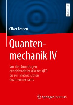 Quantenmechanik IV - Tennert, Oliver