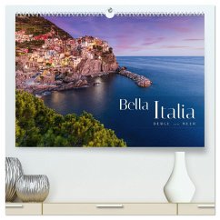 Bella Italia - Berge und Meer (hochwertiger Premium Wandkalender 2024 DIN A2 quer), Kunstdruck in Hochglanz