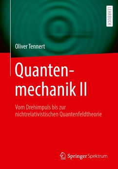 Quantenmechanik II - Tennert, Oliver