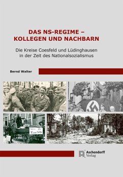 Das NS-Regime - Kollegen und Nachbarn - Walter, Bernd