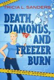 Death, Diamonds, and Freezer Burn (A Grime Pays Mystery, #2) (eBook, ePUB)