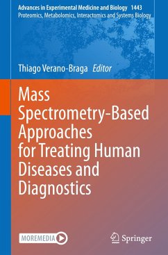 Mass Spectrometry-Based Approaches for Treating Human Diseases and Diagnostics