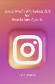 Social Media Marketing 101 for Real Estate Agents (eBook, ePUB)
