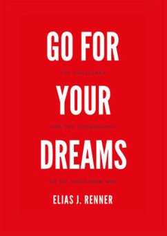 GO FOR YOUR DREAMS - Renner, Elias Jakob