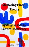 Mastering Circuit Theory (eBook, ePUB)