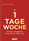 Die 1-Tage-Woche