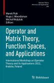 Operator and Matrix Theory, Function Spaces, and Applications